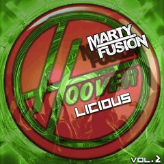 Marty Fusion - HOOVER-LICIOUS VOL. 2