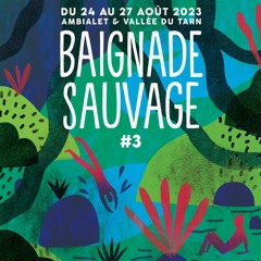 Playlist Festival Baignade Sauvage #3