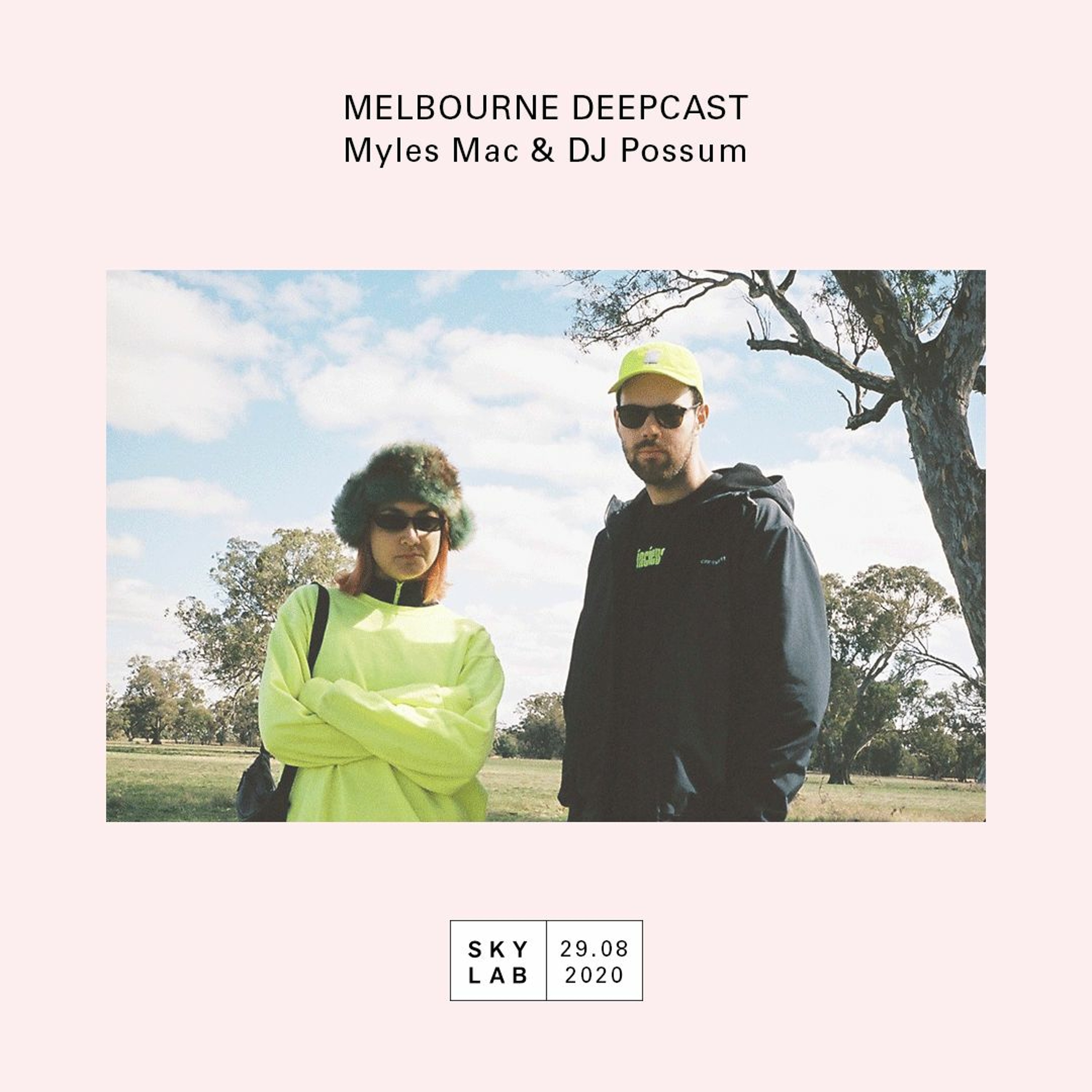 Skylab Radio w/ Myles Mac & DJ Possum (29.08.20)