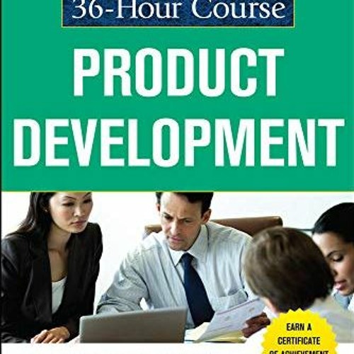 FREE PDF 📨 The McGraw-Hill 36-Hour Course Product Development (McGraw-Hill 36-Hour C