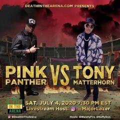 Pink Panther Vs Tony Matterhorn 7/20 (Death In The Arena) HECKLERS REMASTER