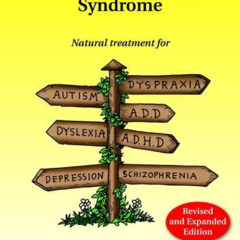 [VIEW] EPUB 📬 Gut and Psychology Syndrome: Natural Treatment for Autism, Dyspraxia,