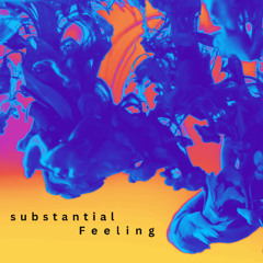 substantial feeling