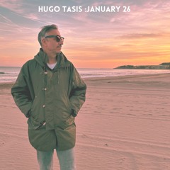 Hugo Tasis -January 26- dj set