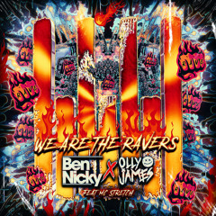 Ben Nicky x Olly James feat. MC Stretch - We Are The Ravers