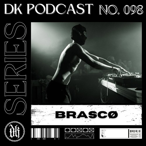 Das Kollektive Podcast Series 098 - BRASCØ