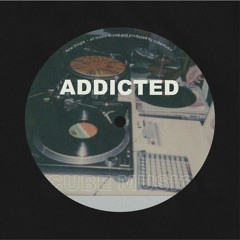 Addicted