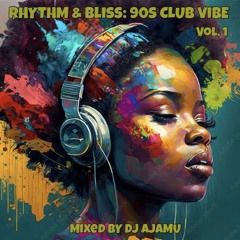 Rhythm & Bliss: 90s Club Vibe