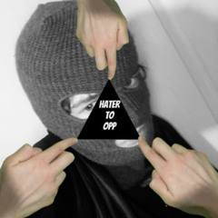 Hater to Opp
