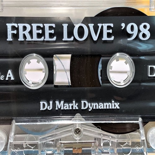 Side A - DJ Mark Dynamix - Free Love '98
