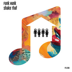 Funk Hunk - Shake That