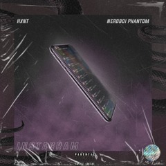 INSTAGRAM- HXNT X NBP (PROD. MAYZINBOY)