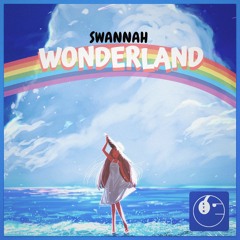 SWANNAH - Wonderland [ETR Release]