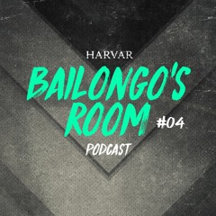 HARVAR @BAILONGO'S Room 04 - Tech House DJ Set