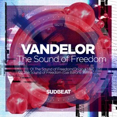 SB273 | Vandelor 'The Sound of Freedom' (Gai Barone Remix)