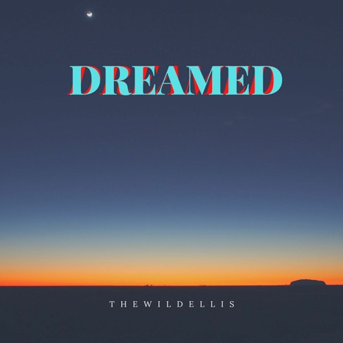 Dreamed