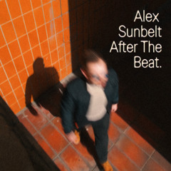 Alex Sunbelt - After The Beat (Radio Edit)
