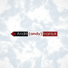 Andrii (andy) Ivaniuk - Perfect Moments