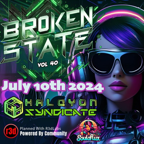 BrokenState Vol. 40 | LIVE on TWITCH @iNiMiCAL_DJ - 07-10-2024