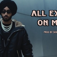 'ALL EYEZ ON ME' - [BOHEMIA X SHUBH X 2PAC] | PROD.BY SHXNU