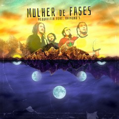 Mulher De Fases - (Acquavitta Feat Raimund's)"FREE DOWNLOAD"