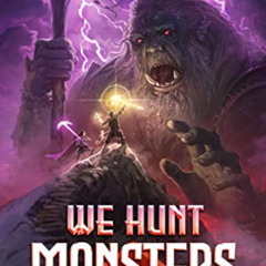 Get PDF 🖌️ We Hunt Monsters 3 by  Aaron Oster &  Richard Sashigane [EBOOK EPUB KINDL