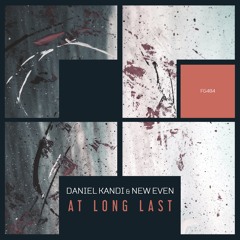 At Long Last (Original Mix) Daniel Kandi & New Even