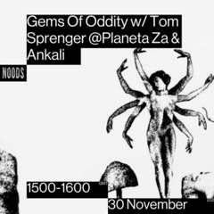 Gems Of Oddity w/ Tom Sprenger