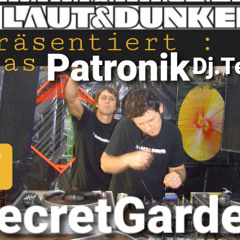 Patronik @ SecretGarden 26.09