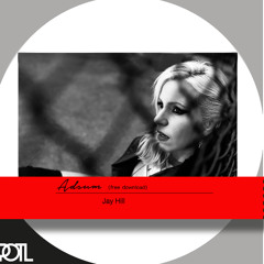 Jay Hill - Adsum Dub (free download)