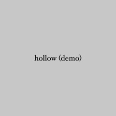 hollow (demo)