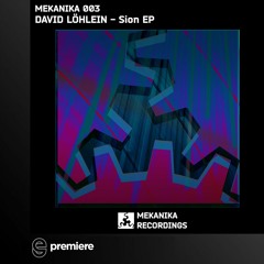 Premiere: David Löhlein - Kalaby - Mekanika Recordings