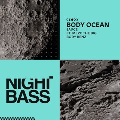 Body Ocean - Sauce (Ft. Merc The Big Body Benz)