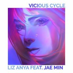 Vicious Cycle (feat. Hung Jae Min)