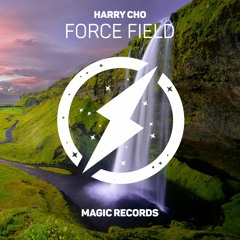 Harry Cho - Force Field (Magic Free Release)