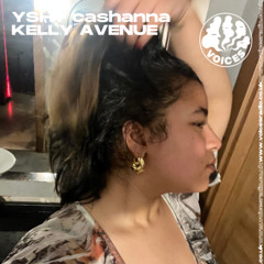 KELLY AVENUE w/ YSH + CASHANNA - 28/03/25 - Voices Radio