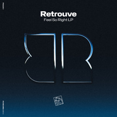 Retrouve - Stereo Love [PIV]