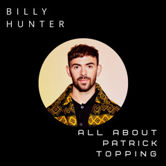 ALL ABOUT PATRICK TOPPING