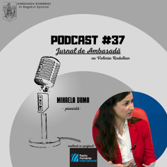 EP. 37 - MIHAELA DUMA