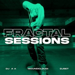 DJAA - FRACTAL SESSIONS DJ SET