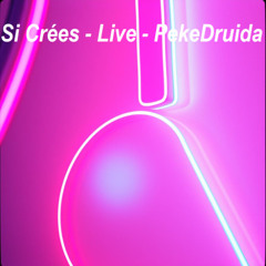 Si Crées - Live - Reggaeton Urbano - PekeDruida Session 182