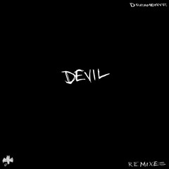 DREAMDNVR - DEVIL (slowed + reverb)