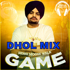 Game Dhol Remix Nazar Rakheo Shooter Kahlon & Sidhu Moose Wala Ft Warval Production Remix Song