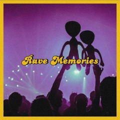 Rave Memories