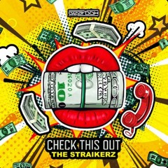 The Straikerz - Check This Out [Heinza Edit]