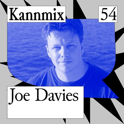 KANNMIX 54 | Joe Davies