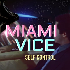 Miami Vice – Self Control #Vaporwave