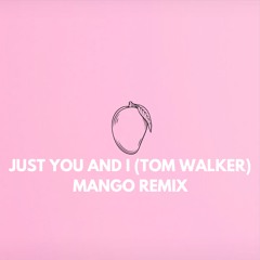 Just You And I Remix