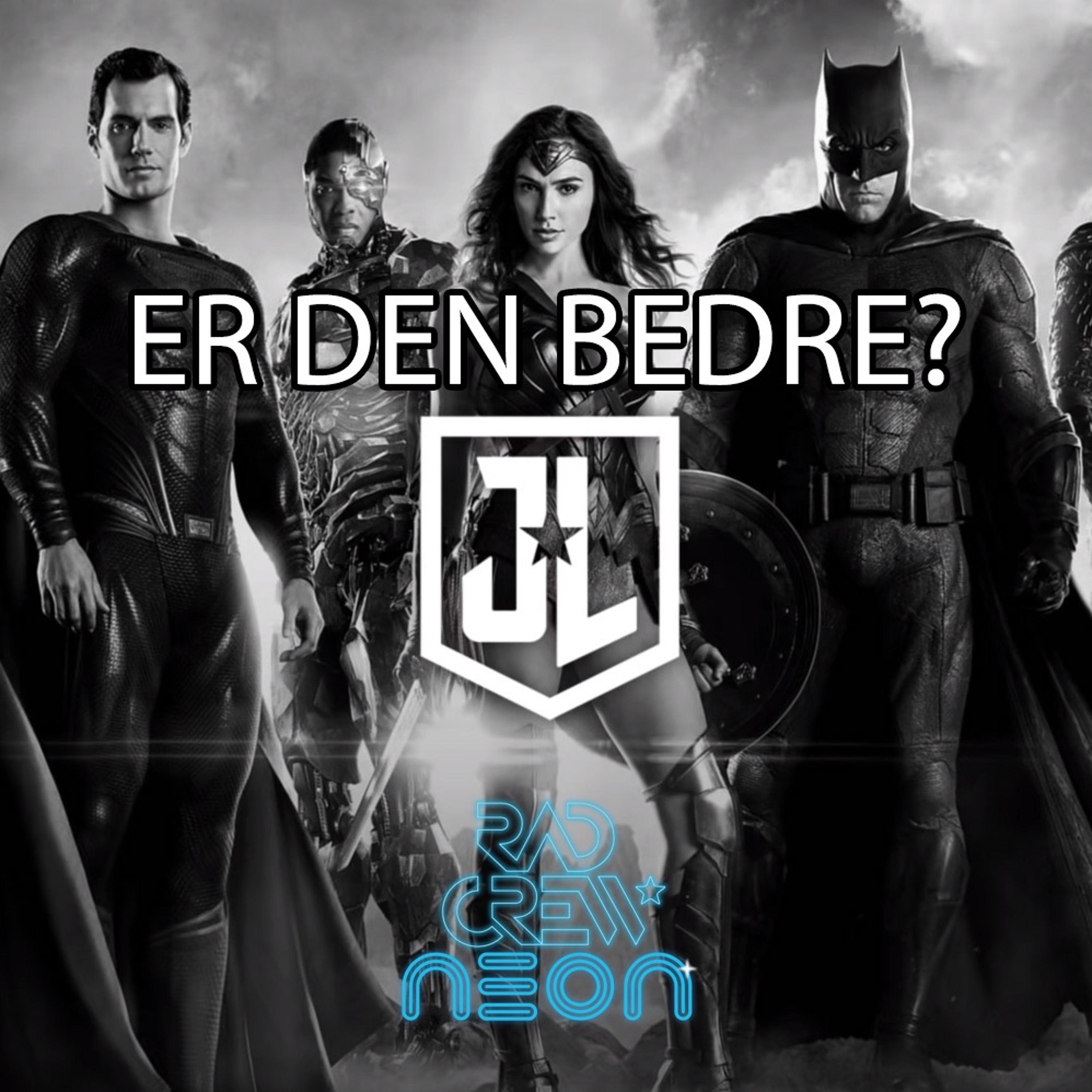 Rad Crew Neon S16E05: Zack Snyder's Justice League episode artwork