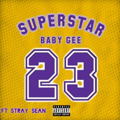 SUPER$TAR ft Stray Sean